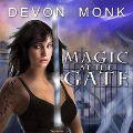 Magic at the Gate - Devon Monk