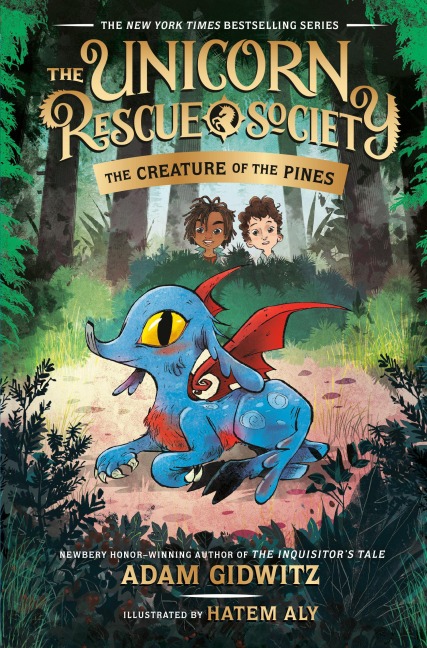 The Creature of the Pines - Adam Gidwitz