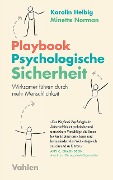 Cover-Bild zum Titel 'Playbook Psychologische Sicherheit' von 'Karolin Helbig, Minette Norman'