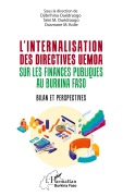 Cover-Bild zum Titel 'L'internalisation des directives UEMOA sur les finances publiques au Burkina Faso' von 'Djibrihina Ouedraogo, Seni Mahamadou Ouedraogo, Ousmane Kolie'