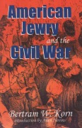 Cover-Bild zum Titel 'American Jewry and the Civil War' von 'Bertram Wallace Korn'