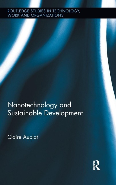 Nanotechnology and Sustainable Development - Claire Auplat