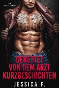 Cover-Bild zum Titel 'Gerettet von dem Arzt Kurzgeschichten: Ein Urlaubsromanzen' von 'Jessica Fox, Jessica F.'