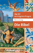 Cover-Bild zum Titel 'Die 101 wichtigsten Fragen - Die Bibel' von 'Bernhard Lang'