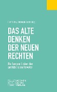 Cover-Bild zum Titel 'Das alte Denken der Neuen Rechten' von 'Kirsten Heinesohn, Wolfgang Templin, Ellen Daniel, Hermann Grampp, Lars Rensmann'