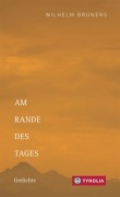 Am Rande des Tages - Wilhelm Bruners