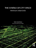 Cover-Bild zum Titel 'The Syntax of City Space' von 'Mark David Major'