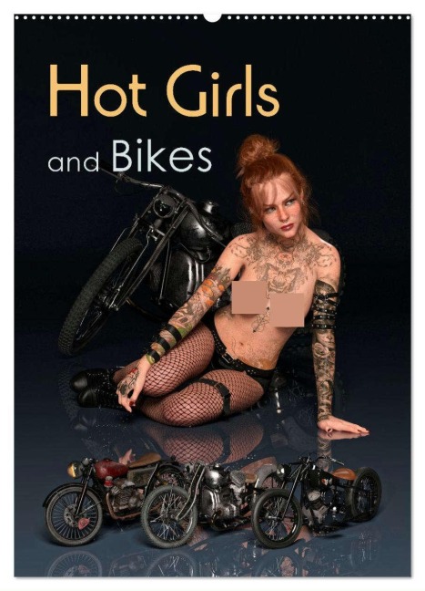 Hot Girls and Bikes (Wandkalender 2025 DIN A2 hoch), CALVENDO Monatskalender - Screenport Screenport