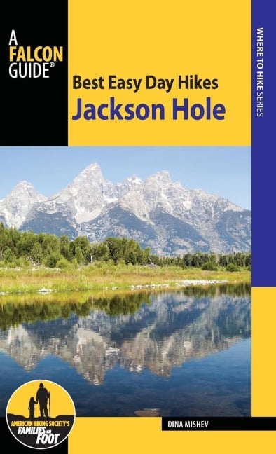 Best Easy Day Hikes Jackson Hole - Dina Mishev