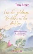 Cover-Bild zum Titel 'Lass den goldenen Buddha in dir strahlen' von 'Tara Brach'