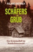 Cover-Bild zum Titel 'Schäfersgrüb' von 'Roland Dietrich'