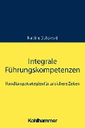 Cover-Bild zum Titel 'Integrale Führungskompetenzen' von 'Nadine Sukowski'