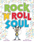 Rock 'n' Roll Soul - Susan Verde