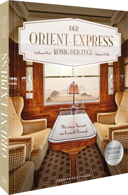 Premiumausgabe Der Orient-Express - Guillaume Picon