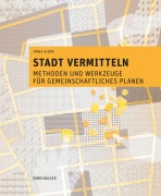 Cover-Bild zum Titel 'Stadt vermitteln' von 'Tanja Siems'