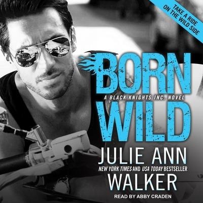 Born Wild Lib/E - Julie Ann Walker