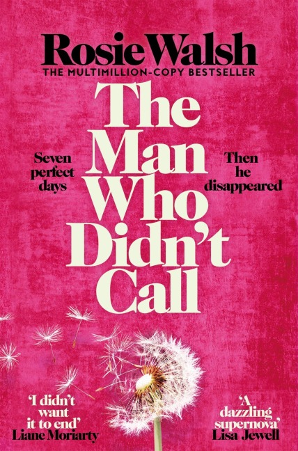 The Man Who Didn't Call - Rosie Walsh