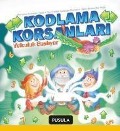 Cover-Bild zum Titel 'Kodlama Korsanlari Yolculuk Basliyor' von 'Mervenur Horasan Yildiz, Nur Faden Karacam Duman, Selin Bozkurtlar Pece'