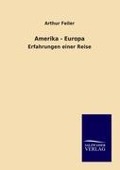 Cover-Bild zum Titel 'Amerika-Europa' von 'Arthur Feiler'