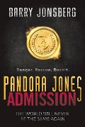 Cover-Bild zum Titel 'Pandora Jones: Admission' von 'Barry Jonsberg'