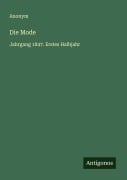 Cover-Bild zum Titel 'Die Mode' von 'Anonym'