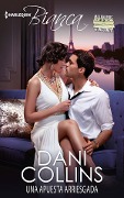 Cover-Bild zum Titel 'Una apuesta arriesgada' von 'Dani Collins'