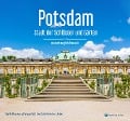 Cover-Bild zum Titel 'Potsdam - Stadt der Schlösser und Gärten' von 'Uwe Schieferdecker, Sybille Wesenberg'