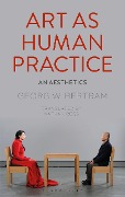 Cover-Bild zum Titel 'Art as Human Practice' von 'Georg W. Bertram'