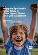 Cover-Bild zum Titel 'Ortaögretim Ögrencilerinde Fiziksel Aktivite ve Fiziksel Uygunluk Düzeyleri Kirsal-Sehir Karsilastirmasi' von 'Ömer Faruk Bulut'