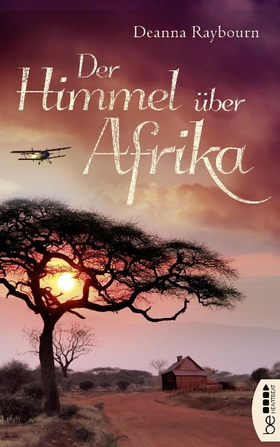 Der Himmel über Afrika - Deanna Raybourn