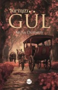 Cover-Bild zum Titel 'Kirmizi Gül' von 'Musa Durmus'