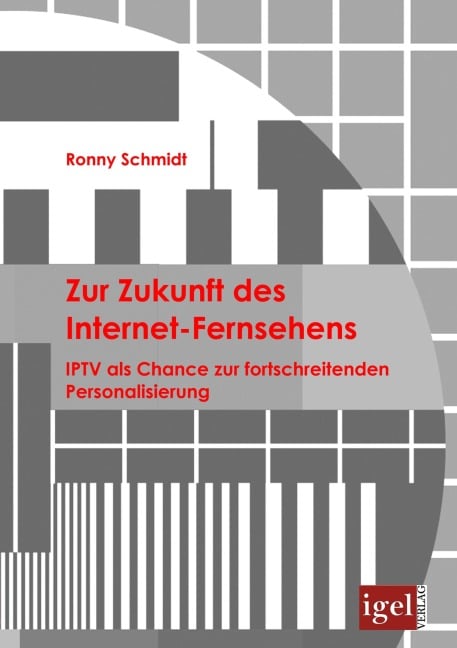 Zur Zukunft des Internet-Fernsehens - Ronny Schmidt