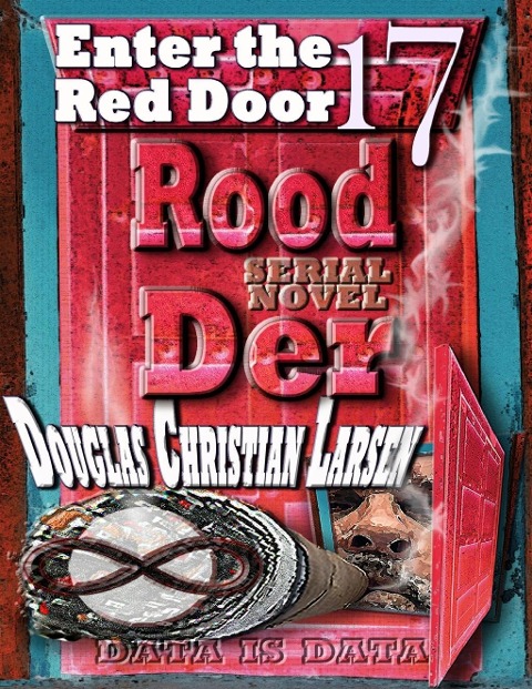 Rood Der: 17: Enter the Red Door - Douglas Christian Larsen