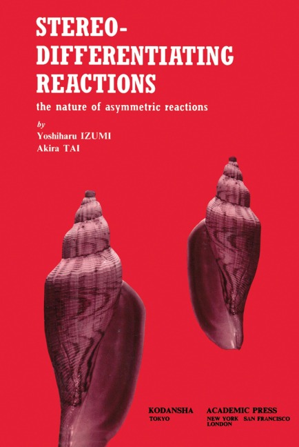 Stereo-Differentiating reactions - Yoshiharu Izumi
