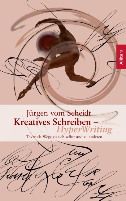 Kreatives Schreiben - Hyperwriting - Jürgen Vom Scheidt