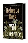 Cover-Bild zum Titel 'Wild Reverence' von 'Rebecca Ross'