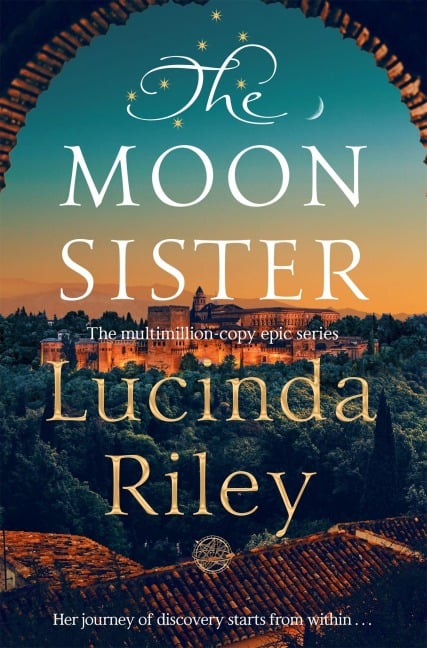 The Moon Sister - Lucinda Riley