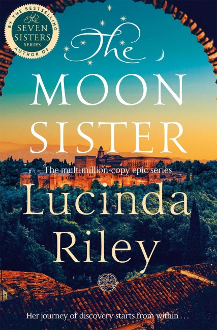 The Moon Sister - Lucinda Riley