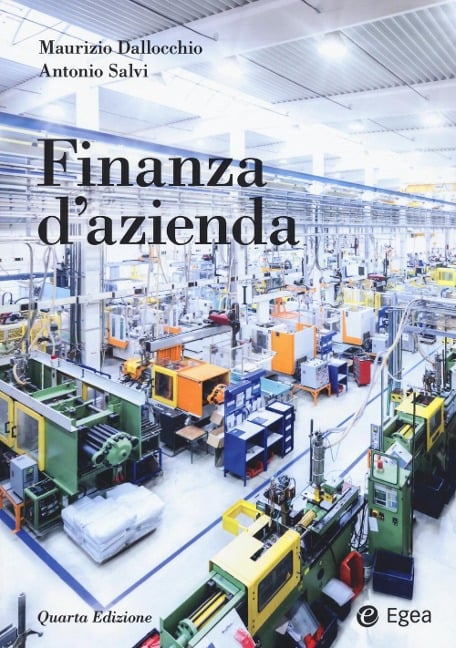 Finanza d'azienda - Maurizio Dallocchio, Antonio Salvi