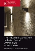 Cover-Bild zum Titel 'The Routledge Companion to Italian Fascist Architecture' von ''