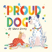Cover-Bild zum Titel 'Proud Dog' von 'Sharon Davey'