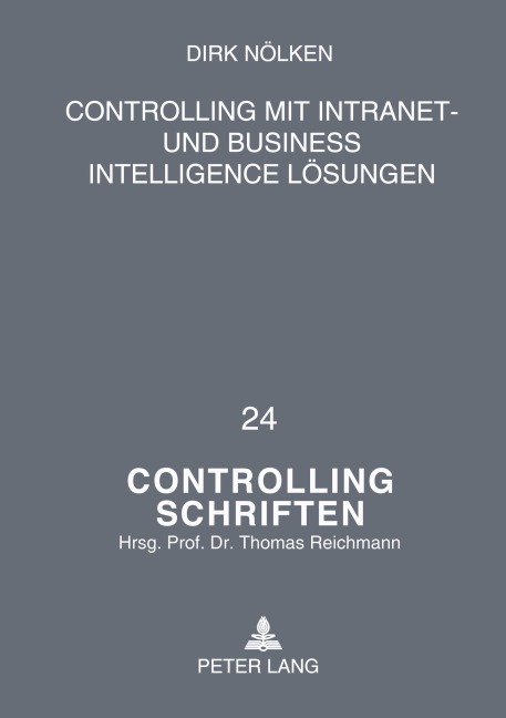 Controlling mit Intranet- und Business Intelligence Lösungen - Dirk Nölken