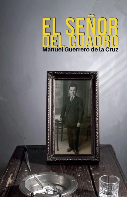 El señor del cuadro - Manuel Guerrero de la Cruz
