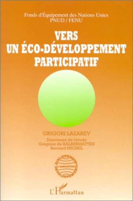 Vers un éco-développement participatif - Lazarev