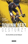 Cover-Bild zum Titel 'Dominik Nerz - Gestürzt' von 'Michael Ostermann'