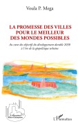Cover-Bild zum Titel 'La promesse des villes pour le meilleur des mondes possibles' von 'Voula P Mega'