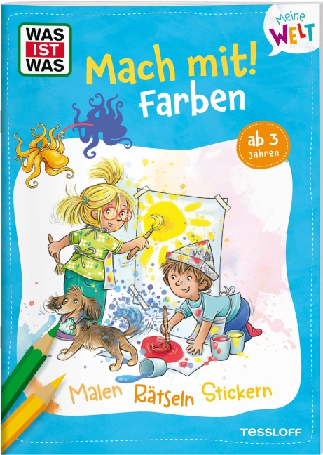 WAS IST WAS Meine Welt Mach mit Farben - Katja Baier