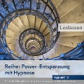 Power-Entspannung mit Hypnose: Loslassen - Nidal Moughrabi, Bobby Cole, Vinny Falcone, Keith Anthony Holden