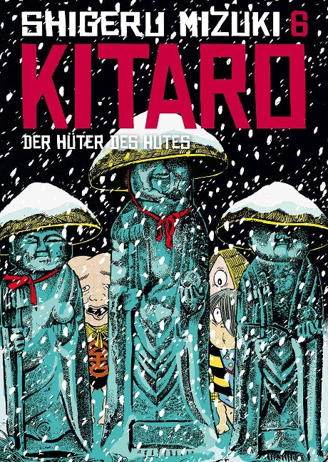 Kitaro 6: Der Hüter des Hutes - Shigeru Mizuki