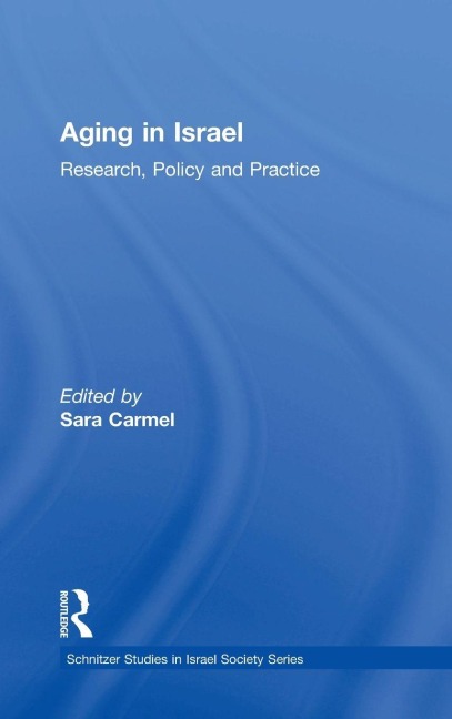 Aging in Israel - Sara Carmel